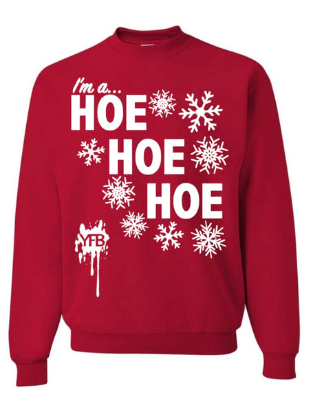 I'm a Ho Ho Ho - Red Holiday Sweatshirt