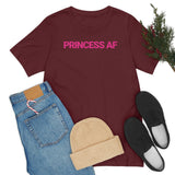 Princess AF Tee