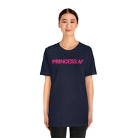 Princess AF Tee